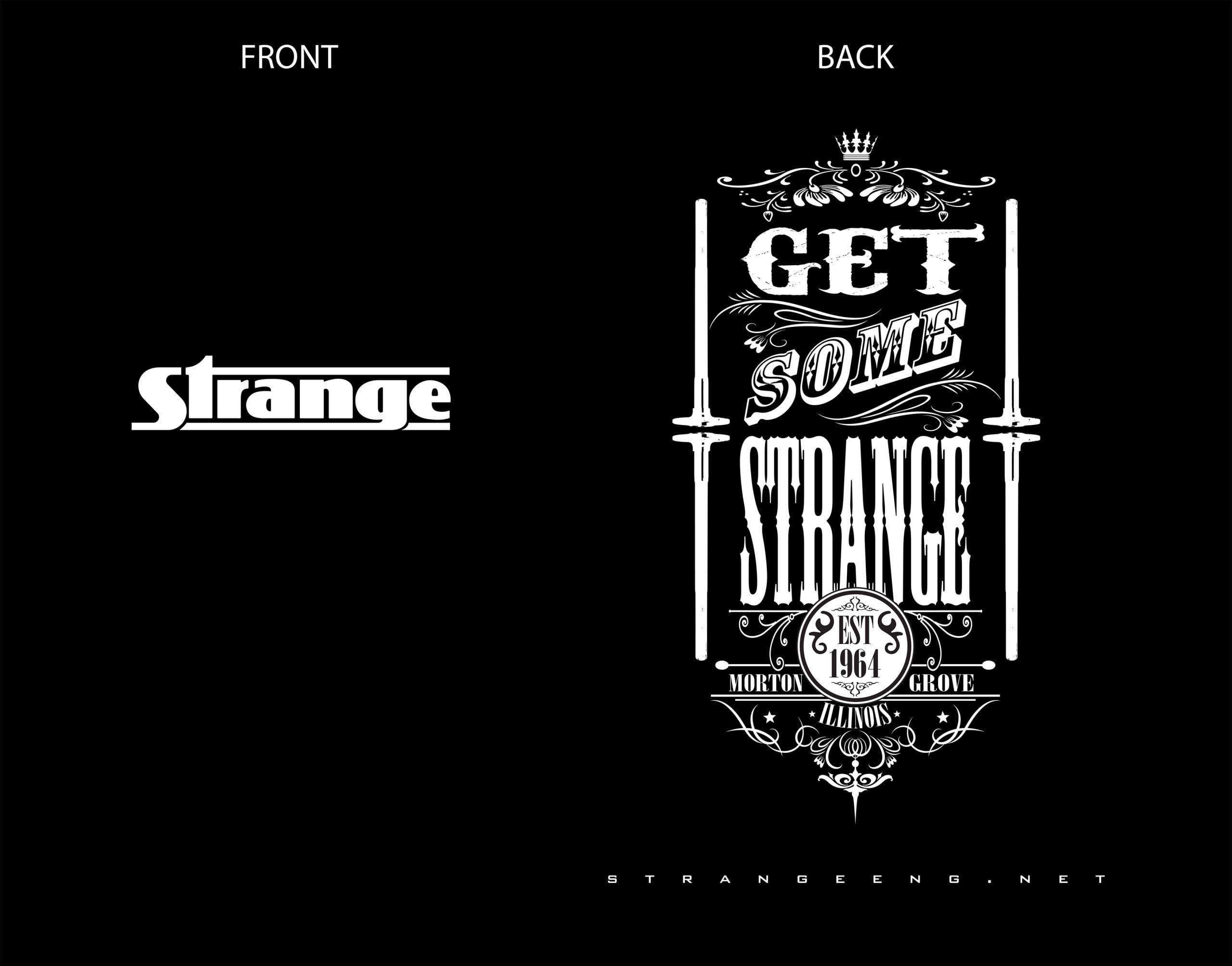 Get Some Strange T-Shirt